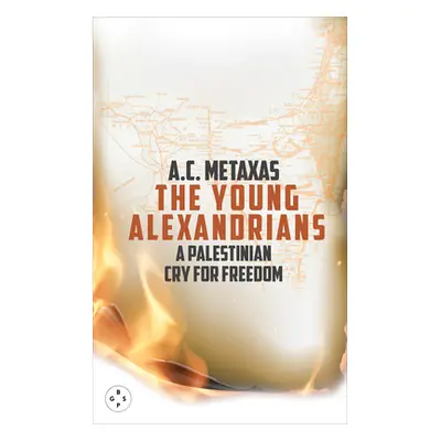 "The Young Alexandrians" - "" ("Metaxas A. C.")