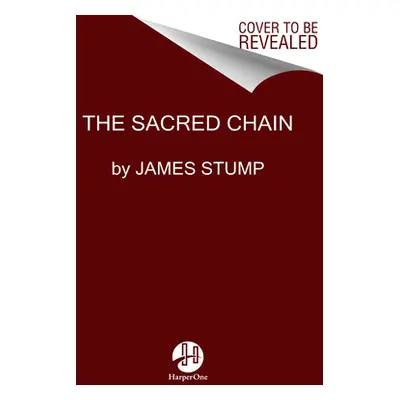 "The Sacred Chain: How Understanding Evolution Leads to Deeper Faith" - "" ("Stump Jim")