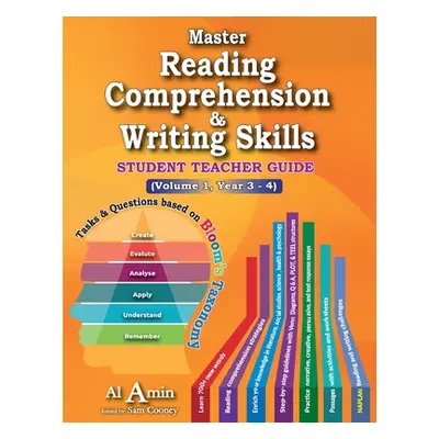 "Master Reading Comprehension & Writing Skills: Volume 1, Year 3 - 4" - "" ("Amin Al")