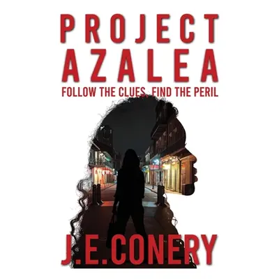 "Project Azalea" - "" ("Conery J. E.")