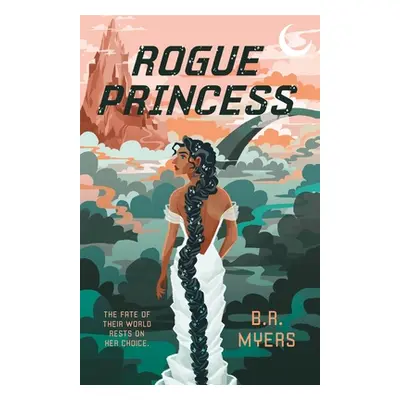 "Rogue Princess" - "" ("Myers B. R.")