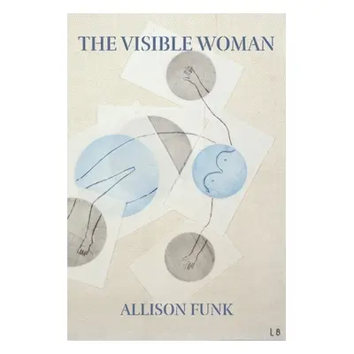 "The Visible Woman" - "" ("Funk Allison")