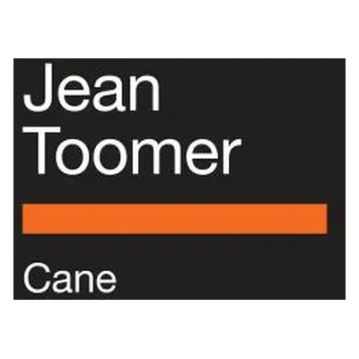 "Cane" - "" ("Toomer Jean")