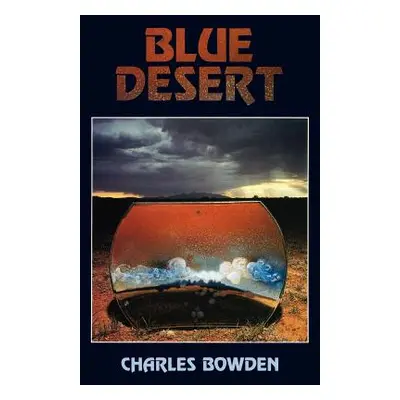 "Blue Desert" - "" ("Bowden Charles")