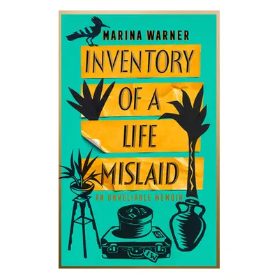 "Inventory of a Life Mislaid" - "An Unreliable Memoir" ("Warner Marina")