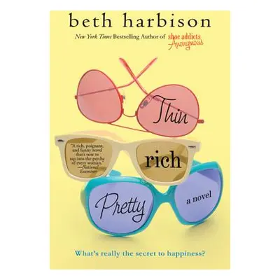 "Thin, Rich, Pretty" - "" ("Harbison Beth")