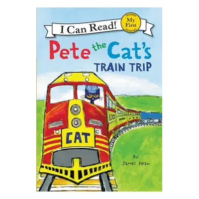 "Pete the Cat's Train Trip" - "" ("Dean James")