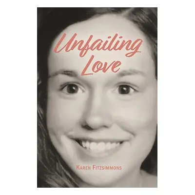 "Unfailing Love" - "" ("Fitzsimmons Karen")