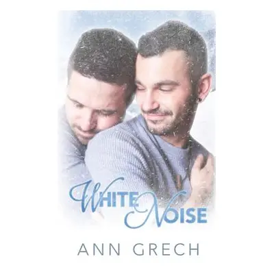 "White Noise" - "" ("Grech Ann")