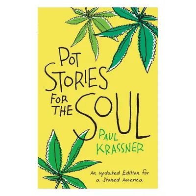 "Pot Stories for the Soul" - "" ("Krassner Paul")