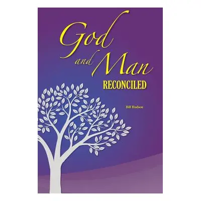 "God and Man Reconciled" - "" ("Hudson Bill")