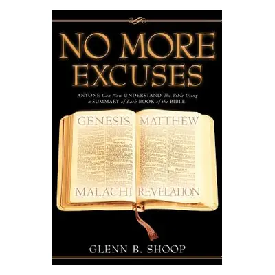 "No More Excuses" - "" ("Shoop Glenn B.")