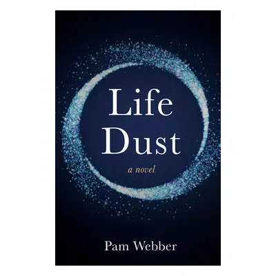 "Life Dust" - "" ("Webber Pam")