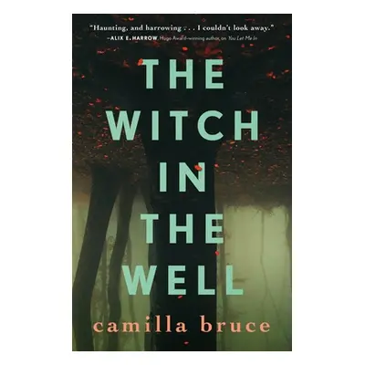 "The Witch in the Well" - "" ("Bruce Camilla")