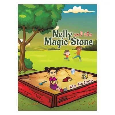 "Nelly and the Magic Stone" - "" ("Hofman Kim")