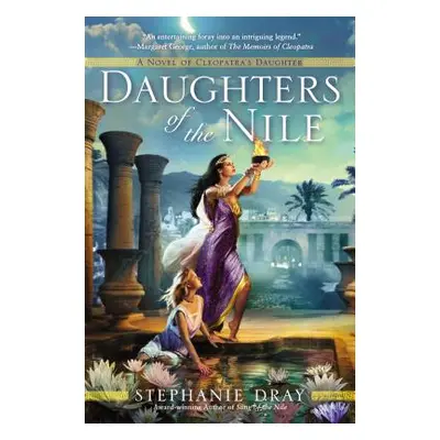 "Daughters of the Nile" - "" ("Dray Stephanie")