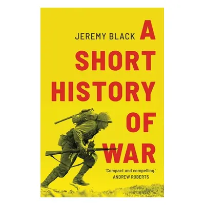 "A Short History of War" - "" ("Black Jeremy")