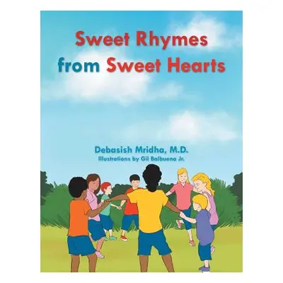 "Sweet Rhymes from Sweet Hearts" - "" ("Mridha M. D. Debasish")