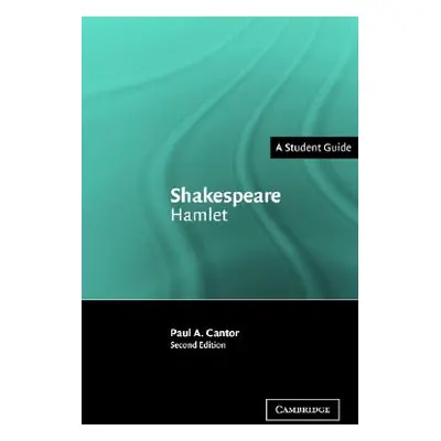 "Shakespeare: Hamlet" - "" ("Cantor Paul A.")