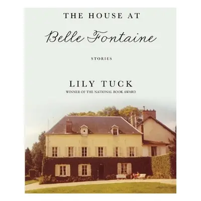 "The House at Belle Fontaine" - "" ("Tuck Lily")