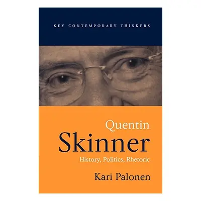 "Quentin Skinner" - "" ("Palonen Kari")