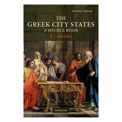 "The Greek City States: A Source Book" - "" ("Rhodes P. J.")