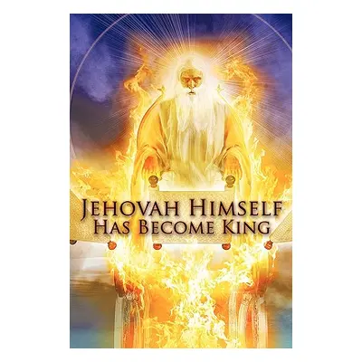 "Jehovah Himself Has Become King" - "" ("King Robert")