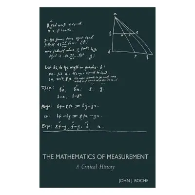 "The Mathematics of Measurement" - "" ("Roche")