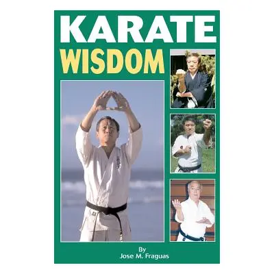 "Karate Wisdom" - "" ("Fraguas Jose M.")