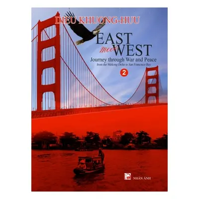 "East meets West (Volume 2)(color - hard cover)" - "" ("Khuong-Huu Dieu")