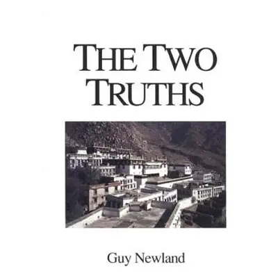 "The Two Truths: In the Madhyamika Philosophy of the Gelukba Order of Tibetan Buddhism" - "" ("N