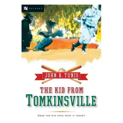 "The Kid from Tomkinsville" - "" ("Tunis John R.")