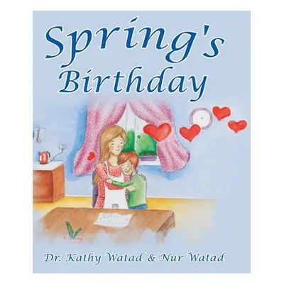 "Spring's Birthday" - "" ("Watad Kathy")