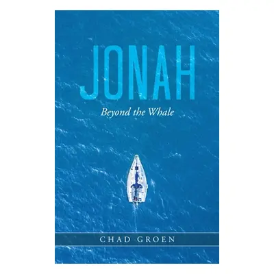 "Jonah: Beyond the Whale" - "" ("Groen Chad")