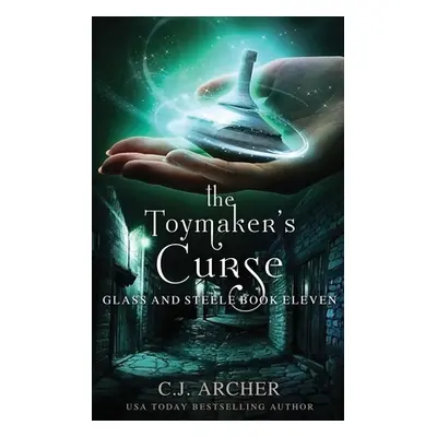 "The Toymaker's Curse" - "" ("Archer C. J.")