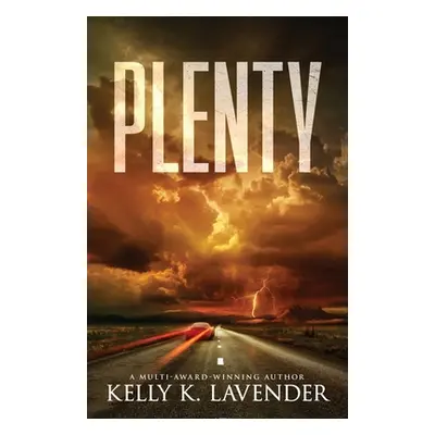 "Plenty" - "" ("Lavender Kelly K.")