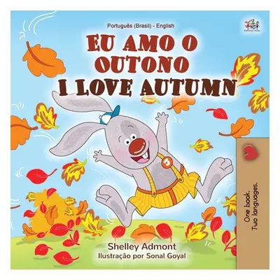 "I Love Autumn (Portuguese English Bilingual Book for kids): Brazilian Portuguese" - "" ("Admont