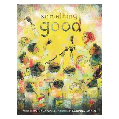 "Something Good" - "" ("Campbell Marcy")