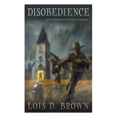 "Disobedience" - "" ("Brown Lois D.")