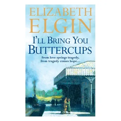 "I'll Bring You Buttercups" - "" ("Elgin Elizabeth")