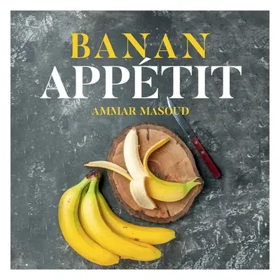 "Banan apptit" - "" ("Masoud Ammar")