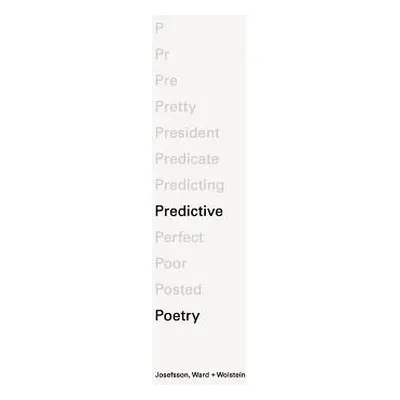 "Predictive Poetry" - "" ("Josefsson")