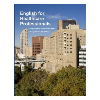 "English for Healthcare Professionals" - "" ("Kim Kyung-Sook")