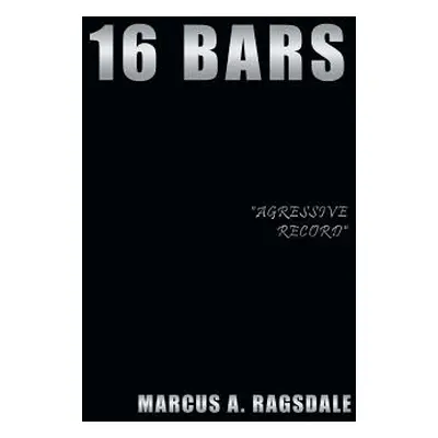 "16 Bars" - "" ("Ragsdale Marcus")