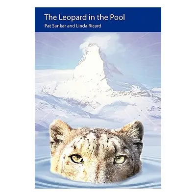 "The Leopard in the Pool" - "" ("Pat Sankar and Linda Ricard")