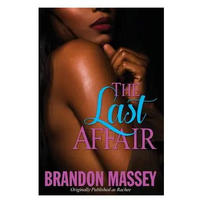 "The Last Affair" - "" ("Massey Brandon")