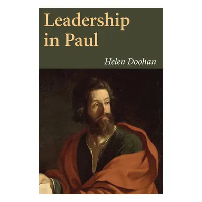 "Leadership in Paul" - "" ("Doohan Helen")