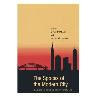 "The Spaces of the Modern City: Imaginaries, Politics, and Everyday Life" - "" ("Prakash Gyan")