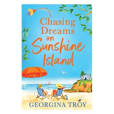 "Chasing Dreams on Sunshine Island" - "" ("Troy Georgina")