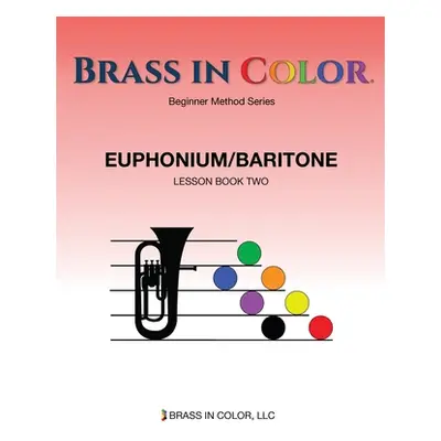 "Brass in Color: Euphonium/Baritone Book 2" - "" ("Burdette Sean")